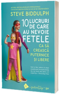 10 lucruri de care au nevoie fetele