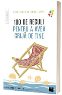 100 de reguli pentru a avea grija de tine