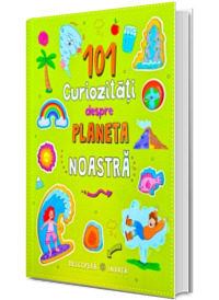 101 curiozitati depre planeta nosatra