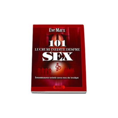 101 lucruri inedite despre sex