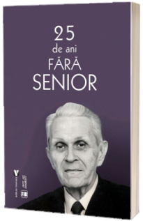 25 de ani fara Senior