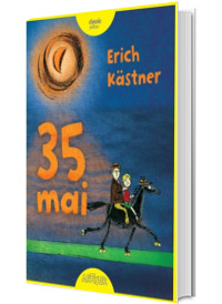 35 mai sau Konrad porneste calare spre Marile Sudului - Erich Kastner