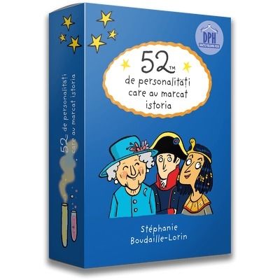 52 de personalitati care au marcat istoria