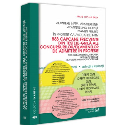 888 capcane frecvente din testele-grila ale concursurilor/examenelor de admitere in profesie. Editia a III-a, revazuta si adaugita