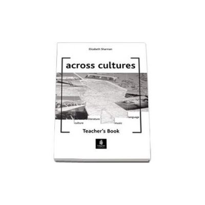Across Cultures Teacher s Book (Elizabeth Sharman)