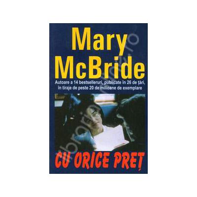 Cu orice pret (Mary McBride)