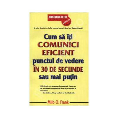 Cum sa iti comunici eficient punctul de vedere in 30 de secunde sau mai putin