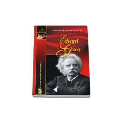 Edvard Grieg - Adriana Liliana Rogovschi