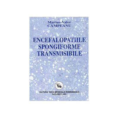 Encefalopatiile spongiforme transmisibile