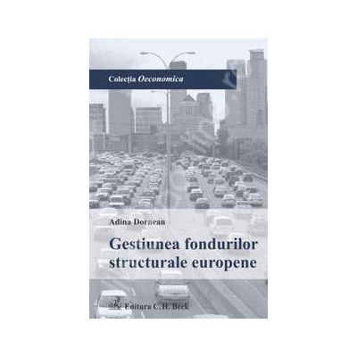 Gestiunea fondurilor structurale europene