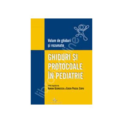 Ghiduri si protocoale in pediatrie