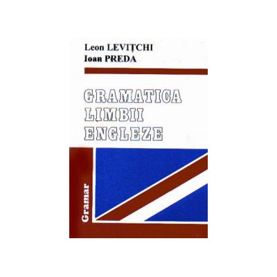 Gramatica limbii engleze - Levitchi