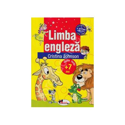 Limba engleza, manual pentru clasa I (+7 ani)