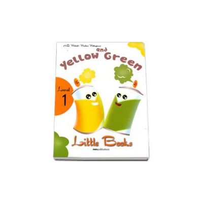 Yellow and Green. Little Books level 1 Student s Book with CD