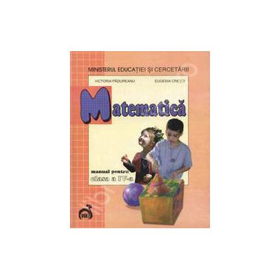 Matematica manual pentru clasa a IV-a