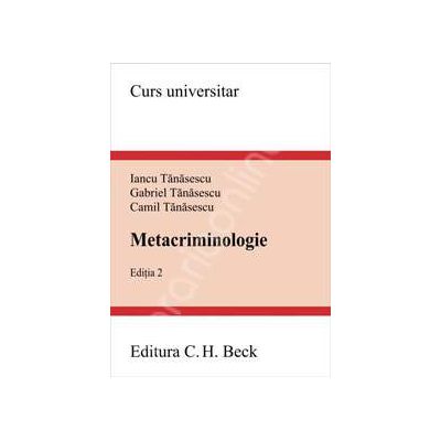 Metacriminologie. Editia 2