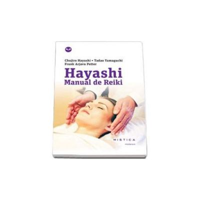 Hayashi. Manual de reiki (Chujiro Hayashi, Tadao Yamaguchi, Frank Arjava Petter)