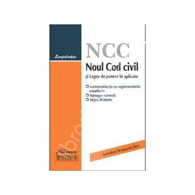 Noul Cod civil si Legea de punere in aplicare actualizat 20 ianuarie 2013