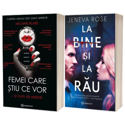 Pachet 2 carti - Femei care stiu ce vor si La bine si la rau  BOOKZONE