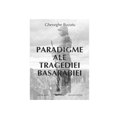 Paradigme ale tragediei Basarabiei