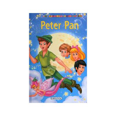 Peter Pan. Povesti pentru cei mici