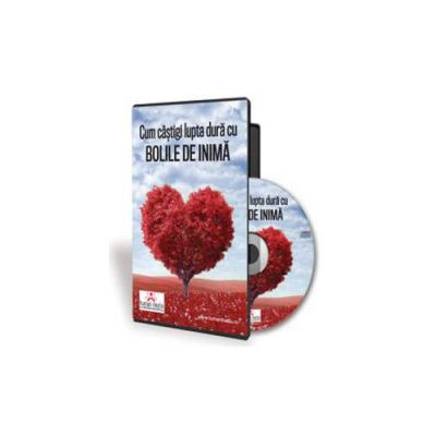 Cum sa castigi lupta dura cu bolile de inima - Format CD