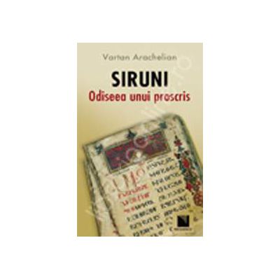 Siruni. Odiseea unui proscris