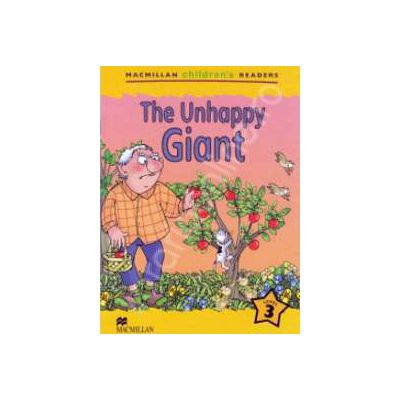 The Unhappy Giant. Macmillan Childrens Readers Level 3 - Elementary