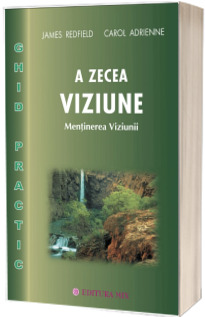 A Zecea Viziune - ghid practic