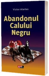 Abandonul calului negru