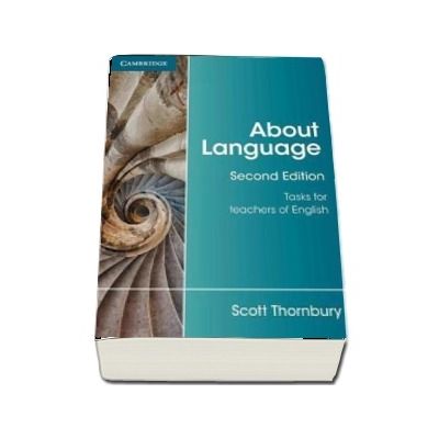 About Language : Tasks for Teachers of English - Scott Thornbury