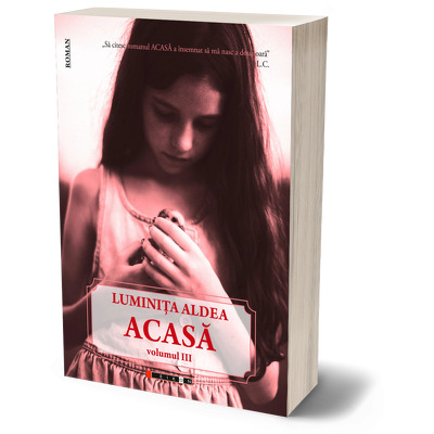 Acasa, volumul III