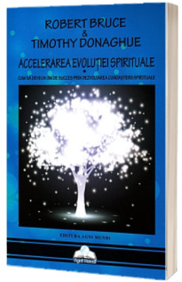 Accelerarea evolutiei spirituale