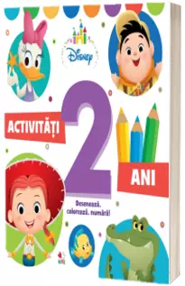 Activitati 2 ani. Coloreaza, coloreaza, numara! Colectia Disney