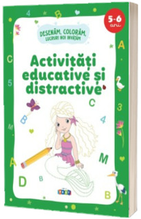 Activitati educative si distractive 5-6 ani *** PRUT