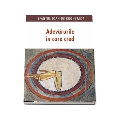 Adevarurile in care cred