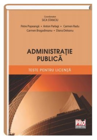 Administratie publica. Teste pentru licenta