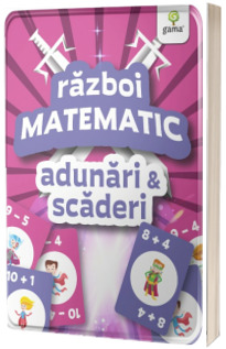 Adunari si scaderi. Colectia Razboi matematic