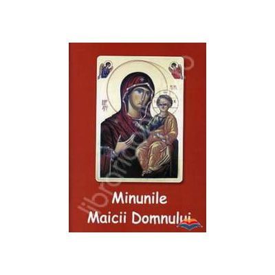 Minunile Maicii Domnului