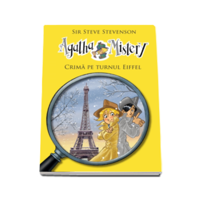 Agatha Mistery - Crima pe Turnul Eiffel