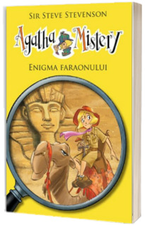 Agatha Mistery - Enigma faraonului. Volumul 1