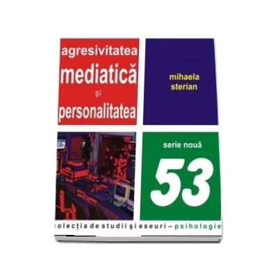 Agresivitatea mediatica si personalitatea