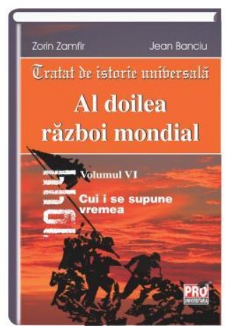 Al doilea razboi mondial. Volumul VI: Cum i se supune vremea