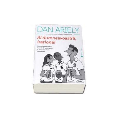 Al dumneavoastra, irational - Despre ciorapi rataciti, formule de agatat gagici si alte incurcaturi existentiale