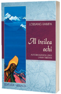 Al treilea ochi - Lobsang Rampa