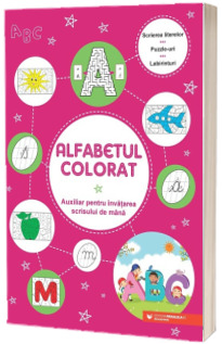 Alfabetul colorat. Auxiliar pentru invatarea scrisului de mana