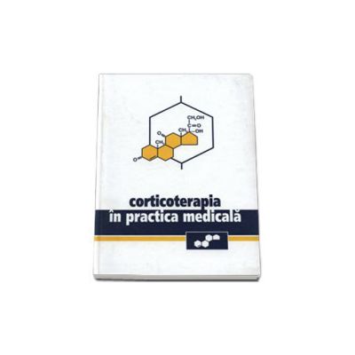 Corticoterapia in practica medicala