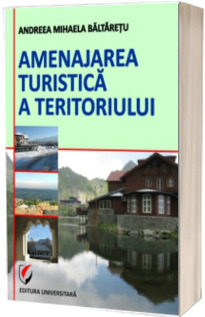 Amenajarea turistica a teritoriului