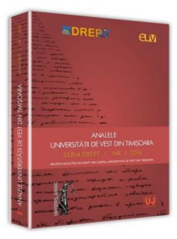 Analele Universitatii de Vest din Timisoara - Seria Drept Nr. 1/2016