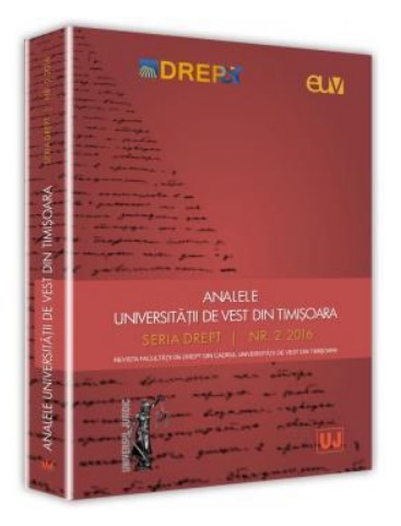 Analele Universitatii de Vest din Timisoara - Seria Drept Nr. 2/2016